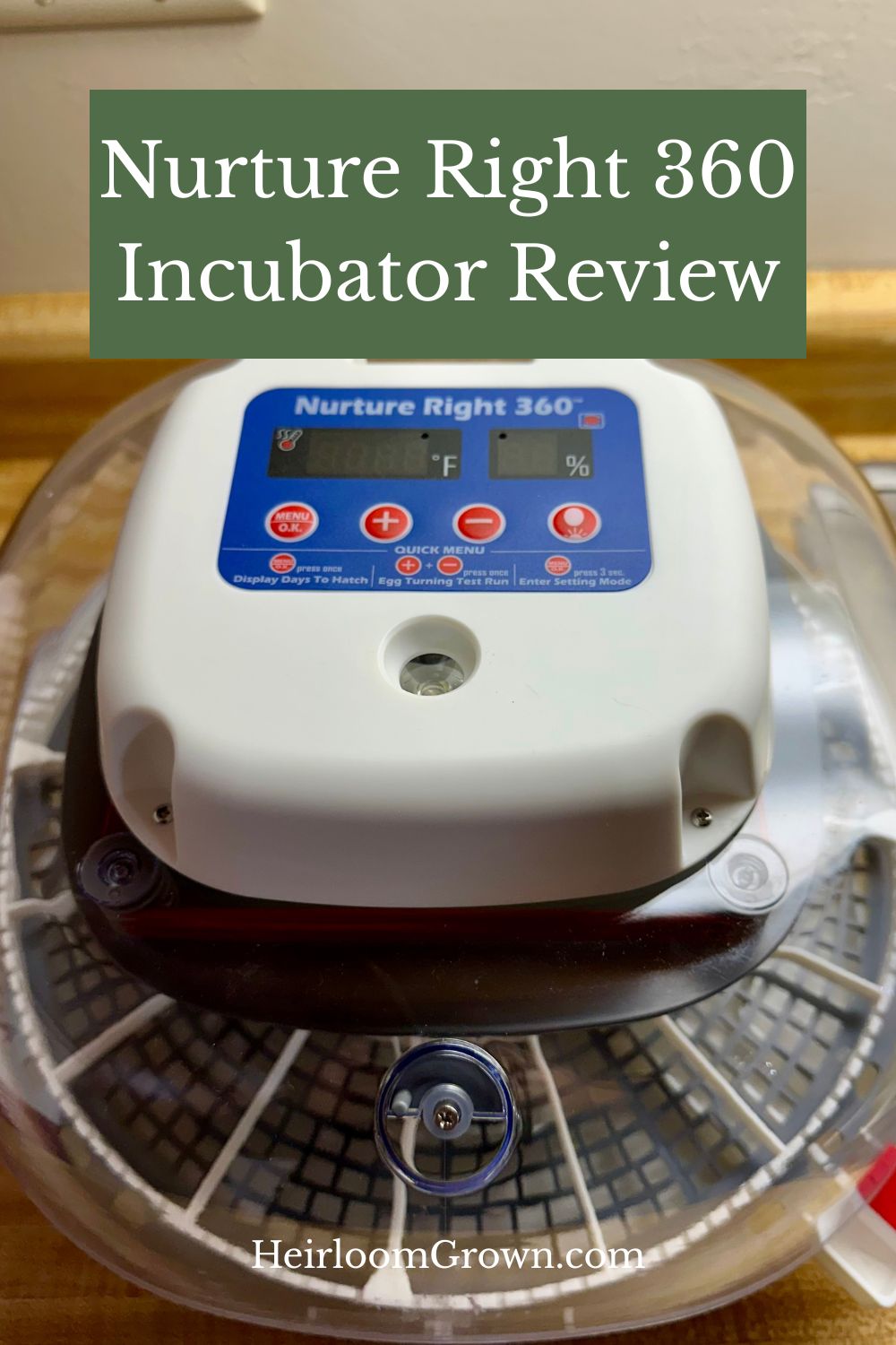 Nurture Right 360 Incubator Review